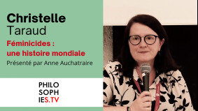 Féminicide : une histoire mondiale
